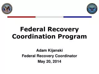 Federal Recovery Coordination Program