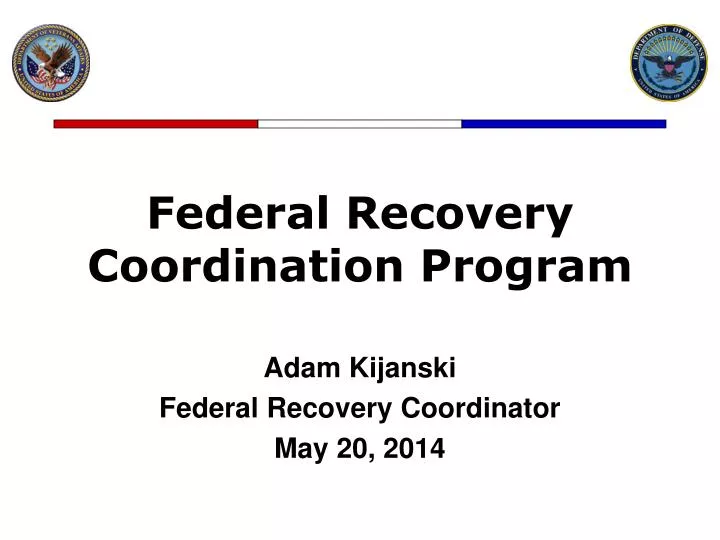 federal recovery coordination program