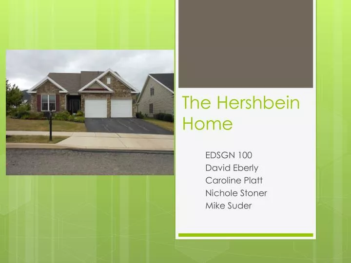 the hershbein home