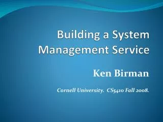 Building a System Management Service