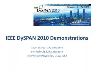 IEEE DySPAN 2010 Demonstrations