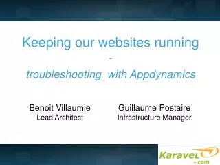 Keeping our websites running - troubleshooting with Appdynamics