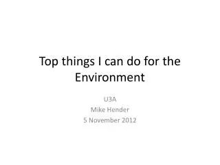 Top things I can do for the Environment