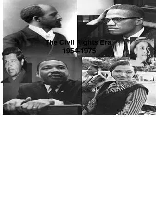 The Civil Rights Era 1954-1975