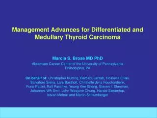Management Advances for Differentiated and Medullary Thyroid Carcinoma