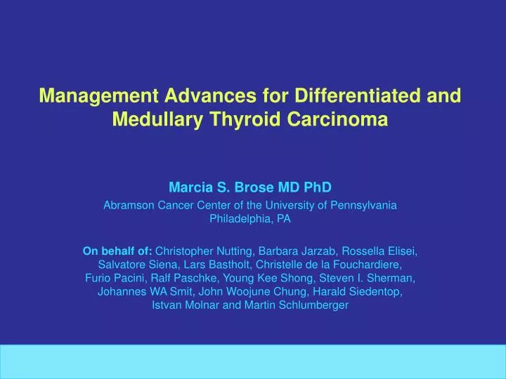 management advances for differentiated and medullary thyroid carcinoma