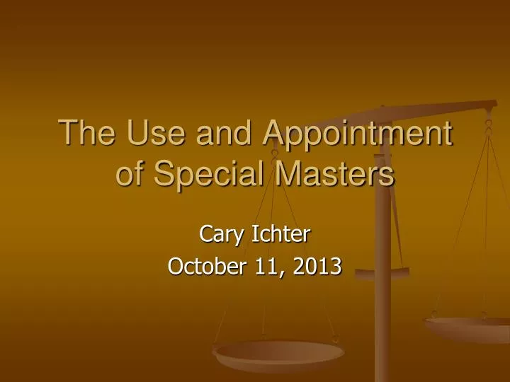 the use and appointment of special masters