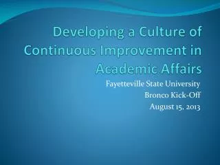 Developing a Culture of Continuous Improvement in Academic Affairs