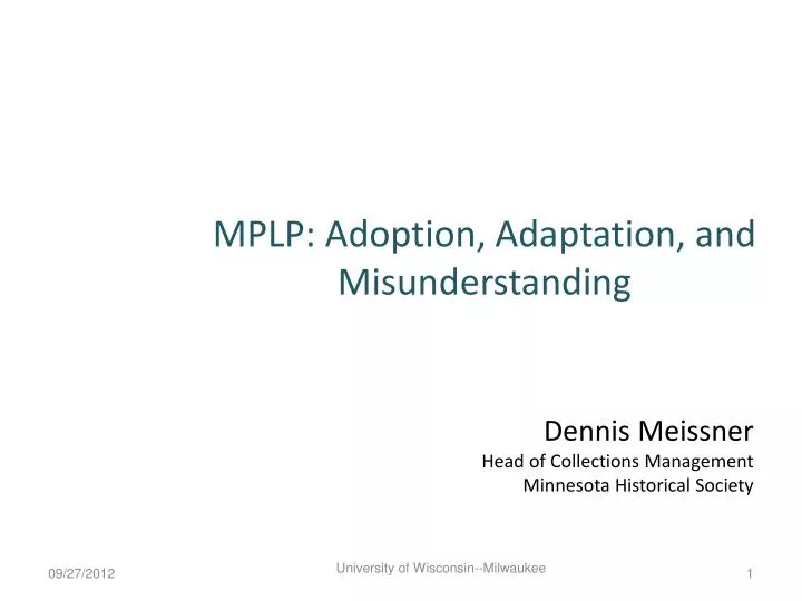 mplp adoption adaptation and misunderstanding