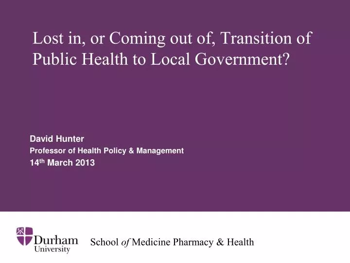 lost in or coming out of transition of public health to local government