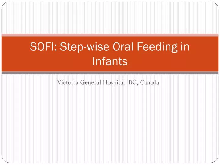 sofi step wise oral feeding in infants