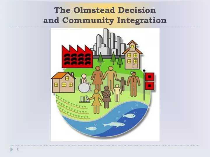 the olmstead decision and community integration