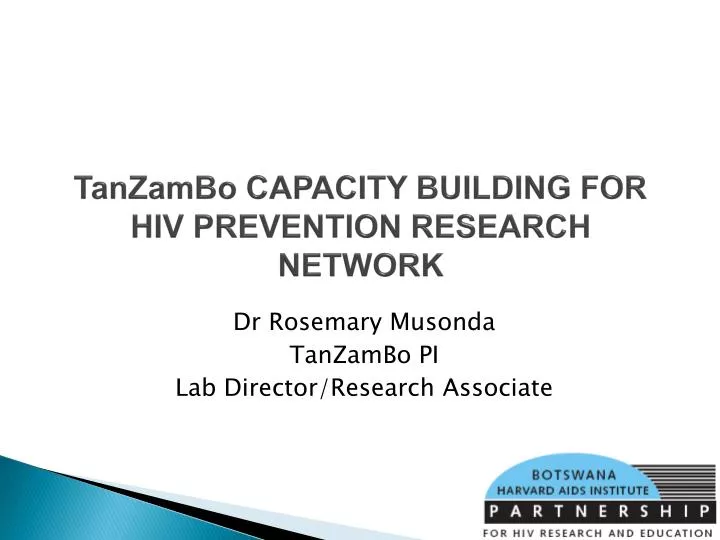 tanzambo capacity building for hiv prevention research network