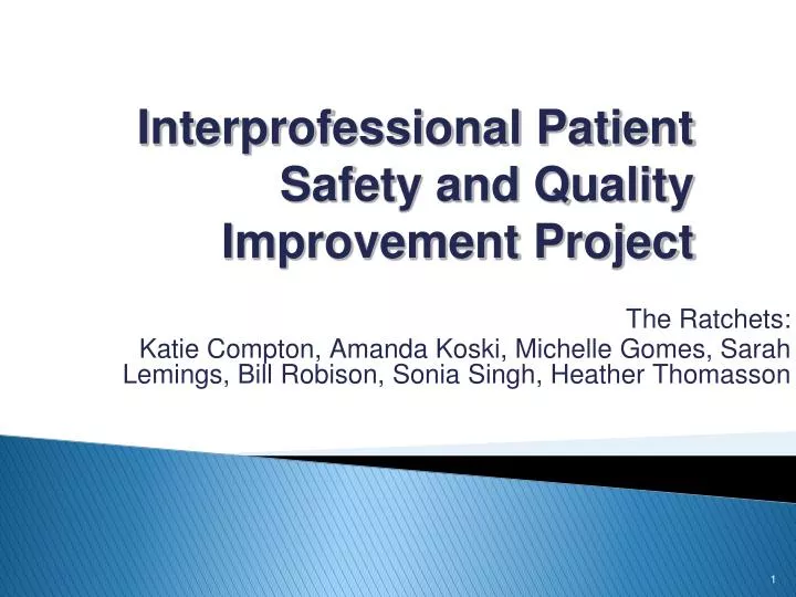 interprofessional patient safety and quality improvement project