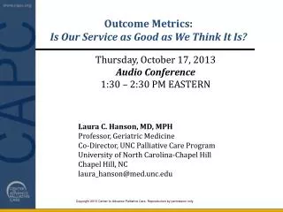 Outcome Metrics: Is Our Service as Good as We Think It Is?