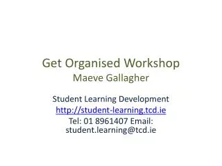 Get Organised Workshop Maeve Gallagher