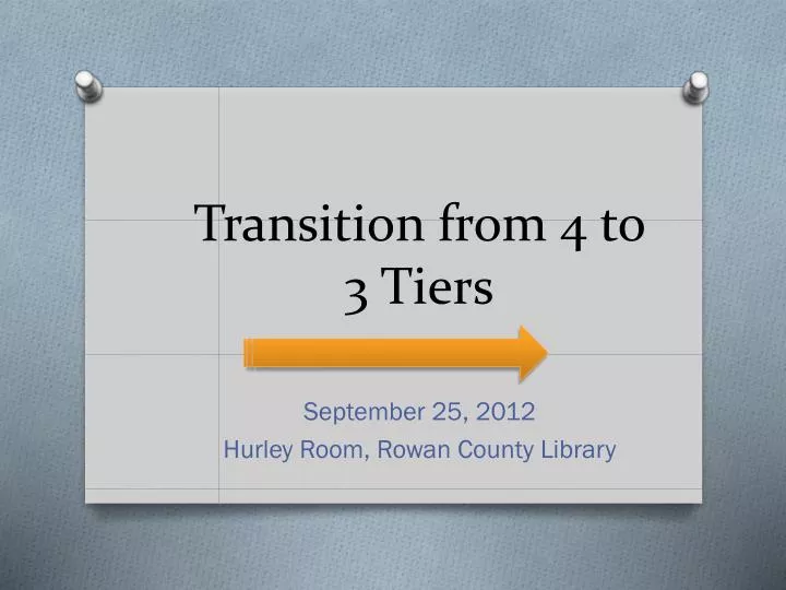 transition from 4 to 3 tiers