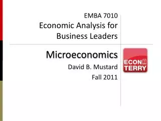 EMBA 7010 Economic Analysis for Business Leaders