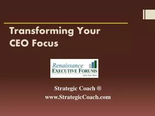 Transforming Your CEO Focus