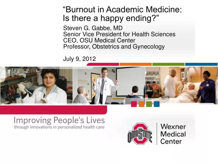 burnout in academic medicine is there a happy ending