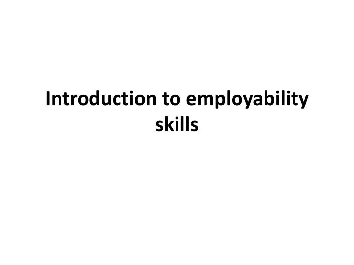 introduction to employability skills