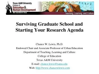 Surviving Graduate School and Starting Your Research Agenda