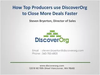 How Top Producers use DiscoverOrg to Close More Deals Faster