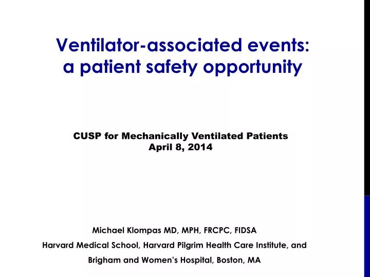 ventilator associated events a patient safety opportunity