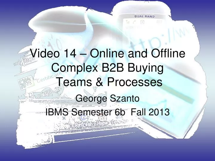 video 14 online and offline complex b2b buying teams processes