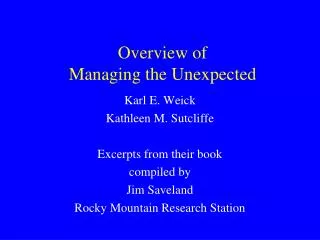 Overview of Managing the Unexpected