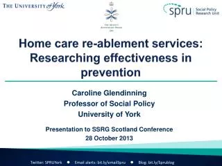 Home care re- ablement services: Researching effectiveness in prevention