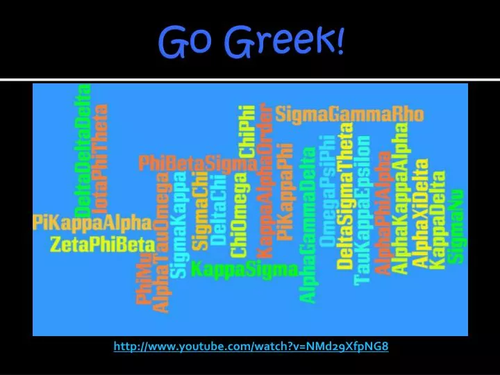 go greek