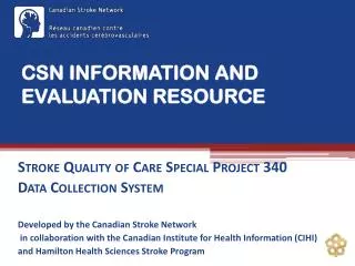 CSN INFORMATION AND EVALUATION RESOURCE