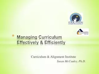 Managing Curriculum Effectively &amp; Efficiently