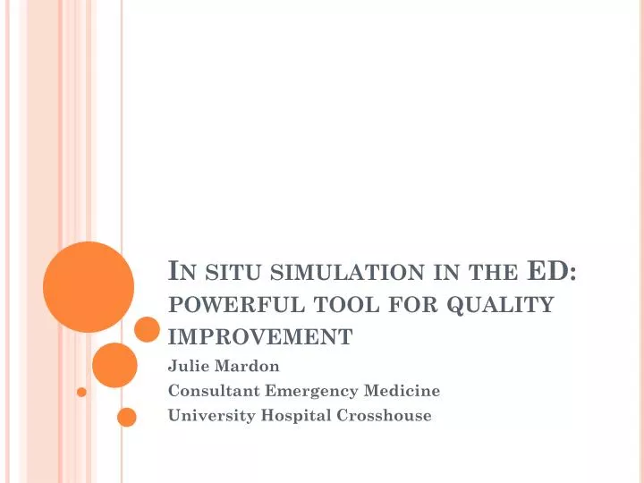 in situ simulation in the ed powerful tool for quality improvement