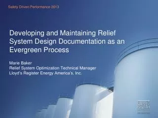 Developing and Maintaining Relief System Design Documentation as an Evergreen Process
