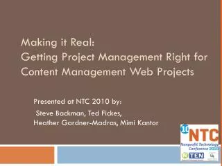 Making it Real: Getting Project Management Right for Content Management Web Projects