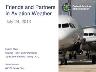 Friends and Partners in Aviation Weather