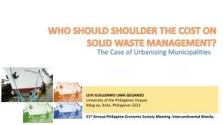 51 st Annual Philippine Economic Society Meeting. Intercontinental Manila.