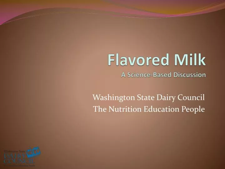 flavored milk a science based discussion