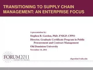 TRANSITIONING TO SUPPLY CHAIN MANAGEMENT: AN ENTERPRISE FOCUS