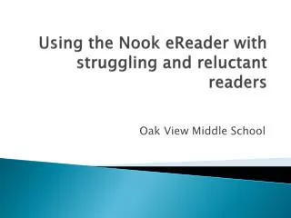 Using the Nook eReader with struggling and reluctant readers