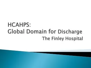 HCAHPS: Global Domain for Discharge