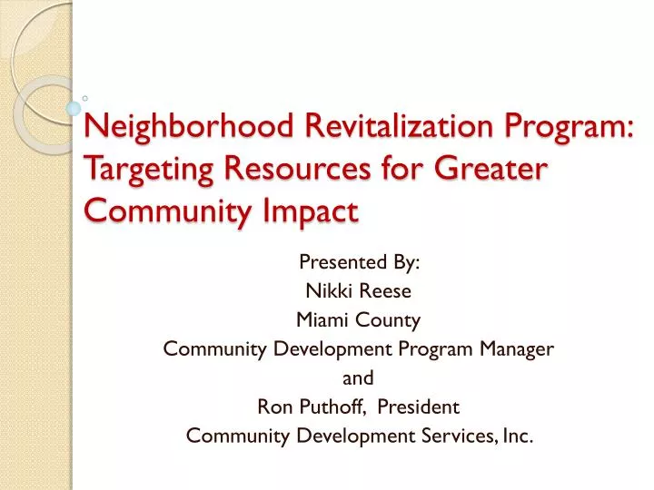 neighborhood revitalization program targeting resources for greater community impact