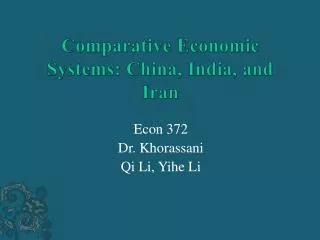 Comparative Economic Systems: China, India, and Iran