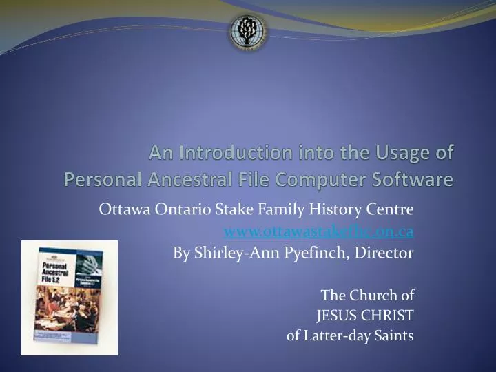 an introduction into the usage of personal ancestral file computer software