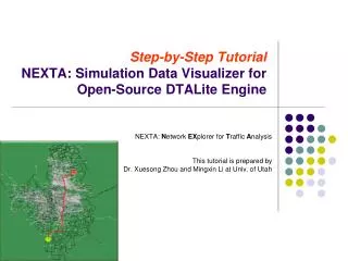 Step-by-Step Tutorial NEXTA: Simulation Data Visualizer for Open-Source DTALite Engine