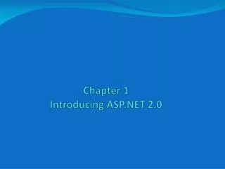Chapter 1 Introducing ASP.NET 2.0