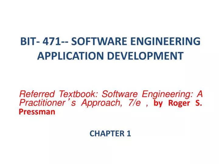 bit 471 software engineering application development