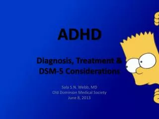 ADHD Diagnosis, Treatment &amp; DSM-5 Considerations
